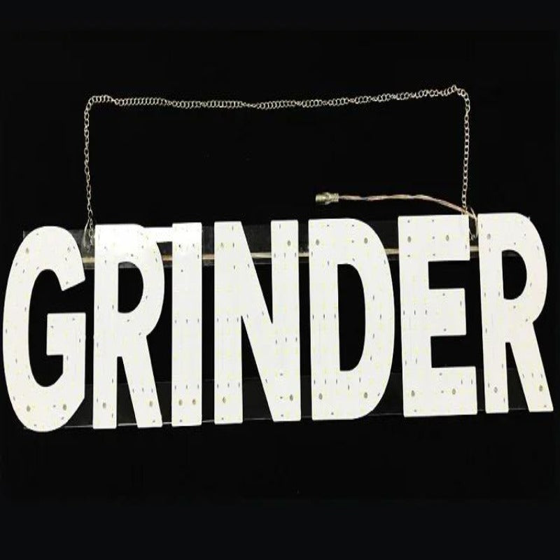 GRINDER LED SIGN